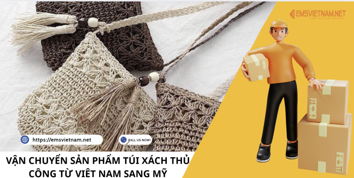 Screenshot 2025-10-30 100525 VẬN CHUYỂN SẢN PHẨM TÚI XÁCH THỦ CÔNG TỪ VIỆT NAM SANG MỸ