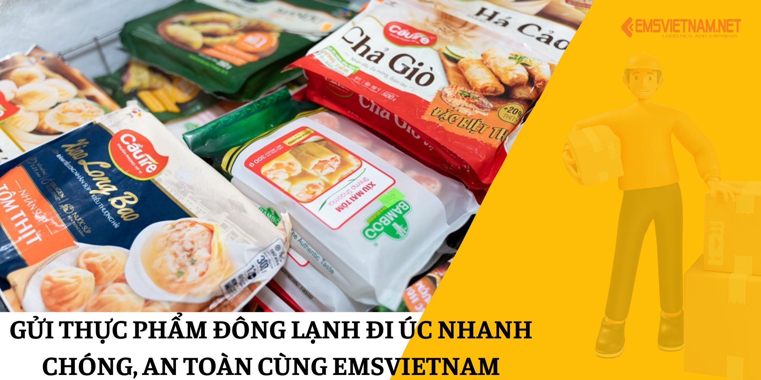Gửi Thực Phẩm Đông Lạnh Đi Úc Nhanh Chóng, An Toàn Cùng EMSVIETNAM
