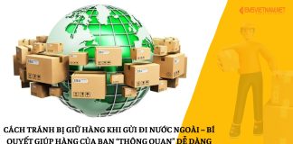 Cách Tránh Bị Giữ Hàng Khi Gửi Đi Nước Ngoài – Bí Quyết Giúp Hàng Của Bạn “Thông Quan” Dễ Dàng Cách Tránh Bị Giữ Hàng Khi Gửi Đi Nước Ngoài – Bí Quyết Giúp Hàng Của Bạn “Thông Quan” Dễ Dàng