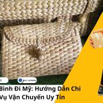 Gửi Giỏ Đan Lục Bình Đi Mỹ: Hướng Dẫn Chi Tiết & Dịch Vụ Vận Chuyển Uy Tín