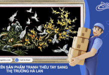 VẬN CHUYỂN SẢN PHẨM TRANH THÊU TAY SANG THỊ TRƯỜNG HÀ LAN VẬN CHUYỂN SẢN PHẨM TRANH THÊU TAY SANG THỊ TRƯỜNG HÀ LAN