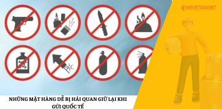 Những mặt hàng dễ bị hải quan giữ lại khi gửi quốc tế Những mặt hàng dễ bị hải quan giữ lại khi gửi quốc tế