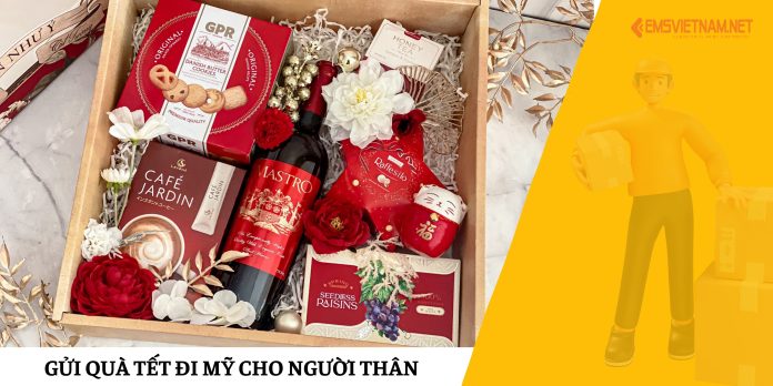 Gửi Quà Tết Đi Mỹ Cho Người Thân