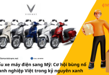 Xuất khẩu xe máy điện sang Mỹ: Cơ hội bùng nổ cho doanh nghiệp Việt trong kỷ nguyên xanh Xuất khẩu xe máy điện sang Mỹ: Cơ hội bùng nổ cho doanh nghiệp Việt trong kỷ nguyên xanh