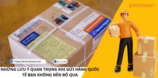 NHỮNG LƯU Ý QUAN TRỌNG KHI GỬI HÀNG QUỐC TẾ BẠN KHÔNG NÊN BỎ QUA NHỮNG LƯU Ý QUAN TRỌNG KHI GỬI HÀNG QUỐC TẾ BẠN KHÔNG NÊN BỎ QUA
