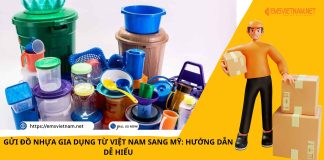 GỬI ĐỒ NHỰA GIA DỤNG TỪ VIỆT NAM SANG MỸ: HƯỚNG DẪN DỄ HIỂU GỬI ĐỒ NHỰA GIA DỤNG TỪ VIỆT NAM SANG MỸ: HƯỚNG DẪN DỄ HIỂU