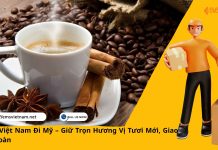 Gửi Cà Phê Việt Nam Đi Mỹ – Giữ Trọn Hương Vị Tươi Mới, Giao Nhanh An Toàn Gửi Cà Phê Việt Nam Đi Mỹ – Giữ Trọn Hương Vị Tươi Mới, Giao Nhanh An Toàn